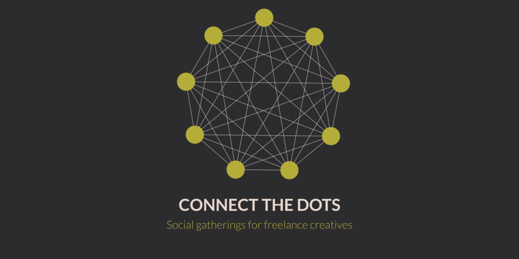 Connect the Dots - Social Gatherings for Freelance Creatives in Liverpool, banner